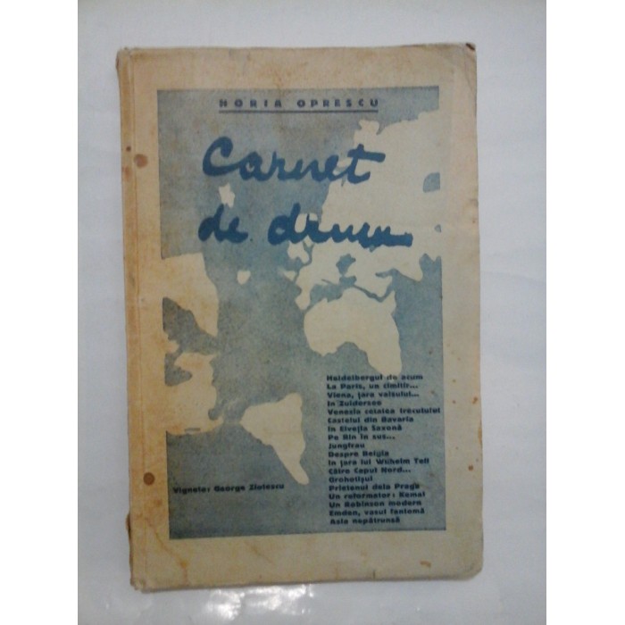 CARNET DE DRUM (1931) - HORIA OPRESCU (autograf) CARNET DE DRUM (1931) - HORIA OPRESCU (autograf)